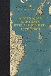 Kuninkaan kartasto Etelä-Suomesta 1776-1805