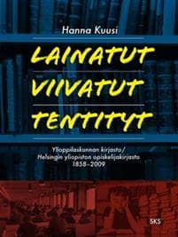 Lainatut, viivatut, tentityt