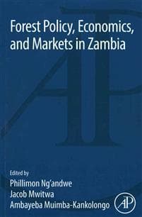 Forest Policy, Economics, and Markets in Zambia