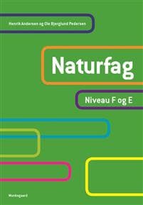 Naturfag. Niveau F og E