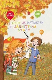 Ainon ja Matiaksen jännittävä syksy