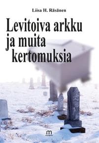 Levitoiva arkku ja muita kertomuksia