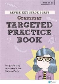 Pearson REVISE Key Stage 2 SATs English Grammar Targeted Practice for