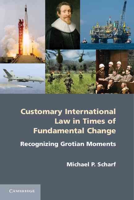 Customary International Law in Times of Fundamental Change