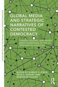 Miniatyrbillede 2 af 2: Global Media and Strategic Narratives of Contested Democracy