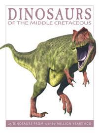 Dinosaurs of the Mid-Cretaceous