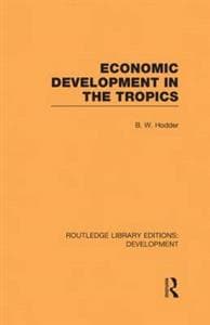 Economic Development in the Tropics