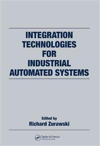 Integration Technologies for Industrial Automated Systems
