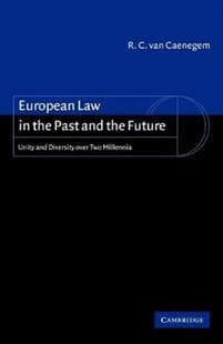 European Law in the Past and the Future
