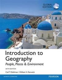 Introduction to Geography: People, PlacesEnvironment, Global Edition