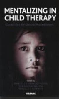 Mentalizing in Child Therapy