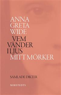 Bild av Vem vänder i ljus mitt mörker : samlade dikter 194
