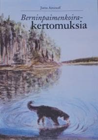 Berninpaimenkoirakertomuksia