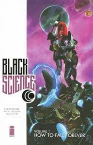 Black Science Volume 1: How to Fall Forever