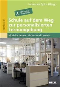 Schule auf dem Weg zur personalisierten Lernumgebung