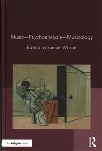 Music—Psychoanalysis—Musicology