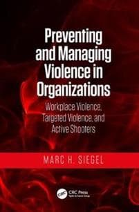 Preventing and Managing Violence in Organizations