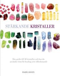 Stärkande kristaller