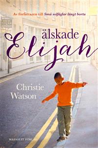 Älskade Elijah