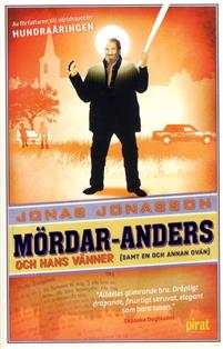 Mördar-Anders och hans vänner (samt en och annan ovän)