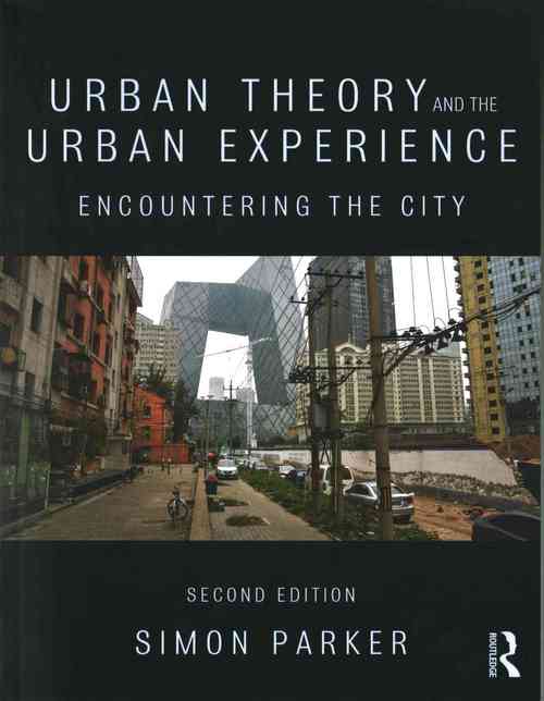 Urban Theory and the Urban Experience