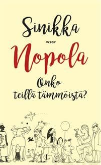 Onko teillä tämmöistä?