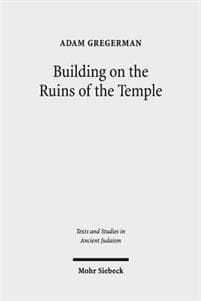 Building on the Ruins of the Temple