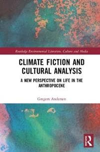 Climate Fiction and Cultural Analysis