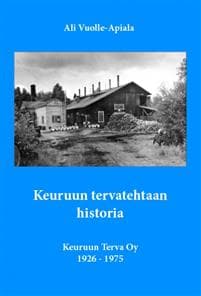 Keuruun tervatehtaan historia