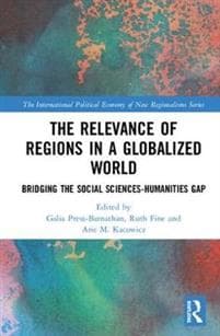 The Relevance of Regions in a Globalized World