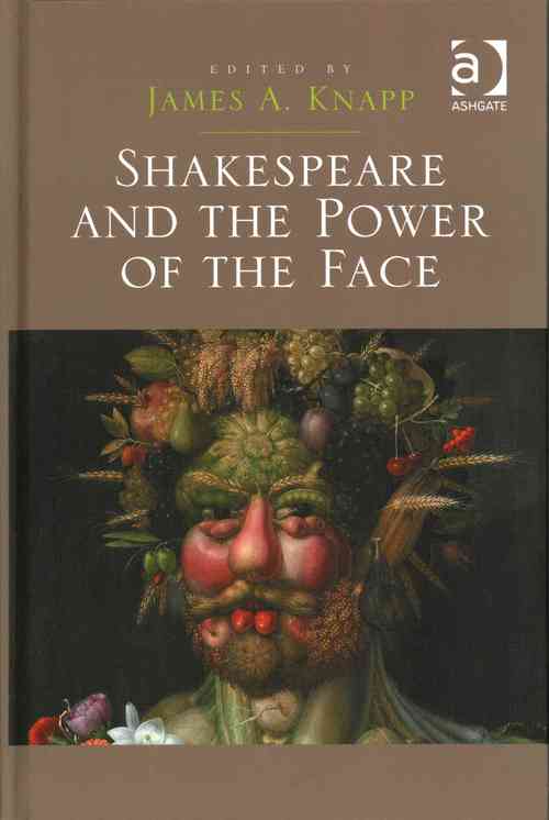 Shakespeare and the Power of the Face