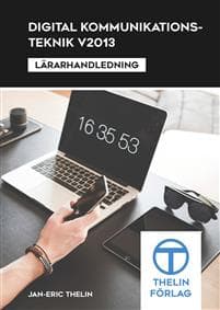 Digital kommunikationsteknik V2013 - Lärarhandledning