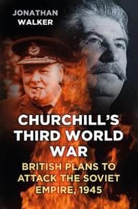 Churchill's Third World War