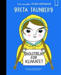 Små människor, stora drömmar. Greta Thunberg