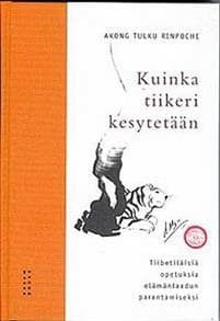 Kuinka tiikeri kesytetään