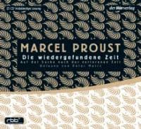 Auf der Suche nach der verlorenen Zeit. Die wiedergefundene Zeit