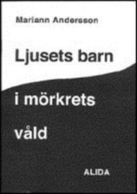 Ljusets barn i mörkrets våld