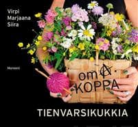 omA KOPPA - Tienvarsikukkia