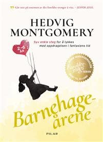 Barnehageårene; 2-6 år