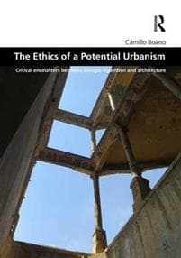 The Ethics of a Potential Urbanism