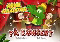 Arne Alligator på Konsert