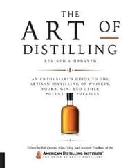 Art of Distilling, Revised and Expanded