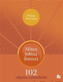 Miten johtaa ihmistä