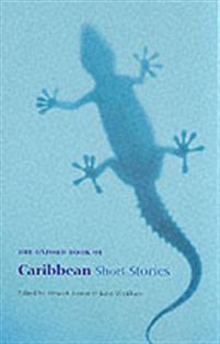 The Oxford Book of Caribbean Short Stories