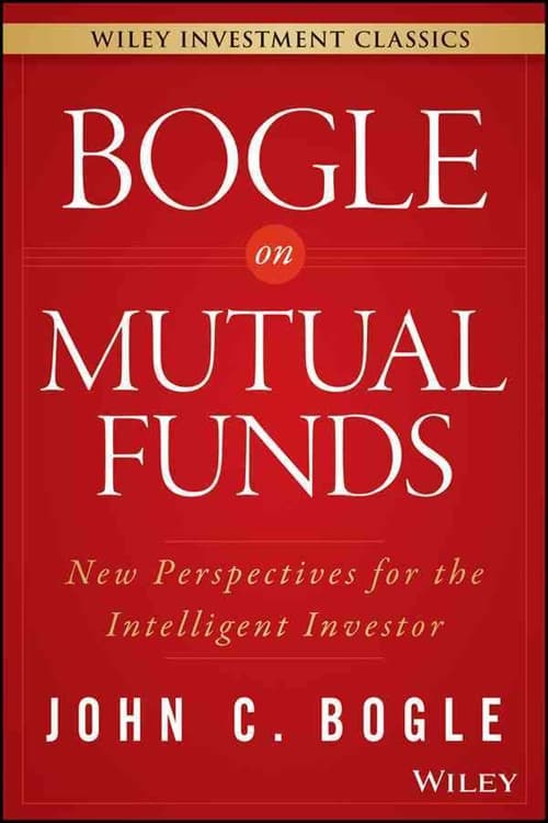 Bogle On Mutual Funds