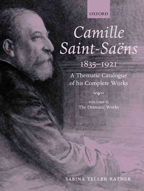 Camille Saint-Saëns 1835-1921