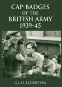 Cap-Badges of the British Army 1939-45