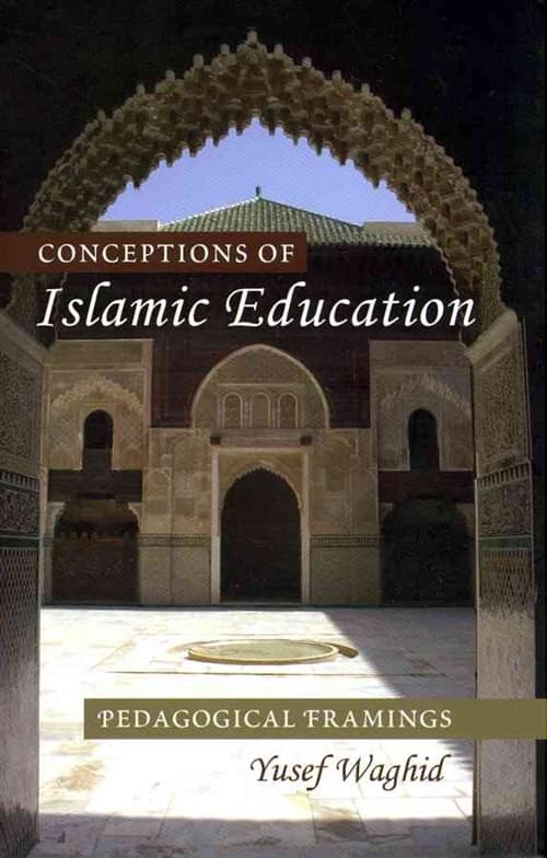 Conceptions of Islamic Education