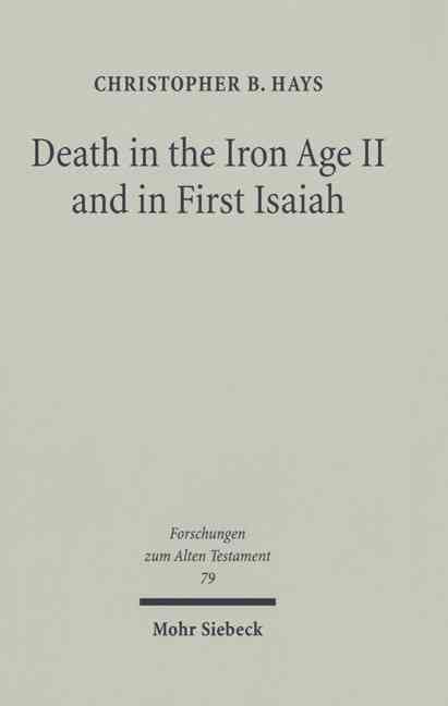 Death in the Iron Age II and in First Isaiah