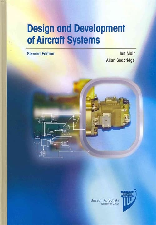 Design and Development of Aircraft Systems Allan Seabridge, Ian Moir